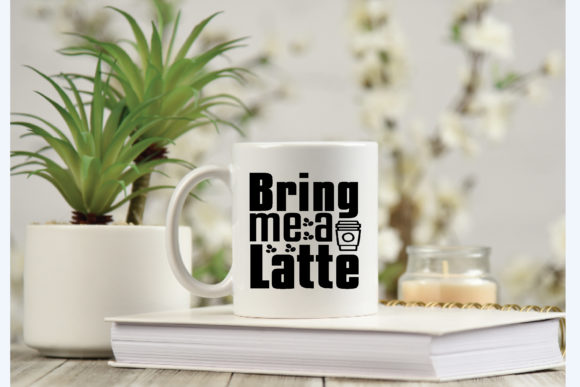 Bring Me a Latte SVG: Graphics & Crafts Review