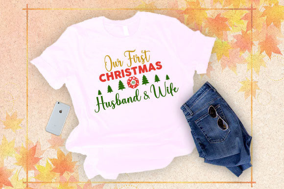 Our First Christmas T-shirt Typography Graphics Review