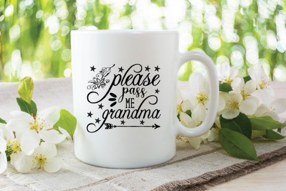 Please Pass Me Grandma SVG: Graphics & Crafts Review